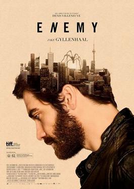 فيلمُ العدوEnemy (2013) – إنسَانٌ يُحَارِبُ نَفْسَهُ، وَيَنتَصِرُ لَهَا !